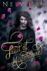 Fruit of Misfortune: Book Two In The Creatura Series By Nely Cab Cover Image