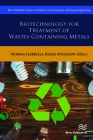 Biotechnology for Treatment of Wastes Containing Metals By Norma G. Rojas Avelizapa (Editor) Cover Image