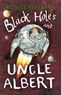 Black Holes and Uncle Albert By Russell Stannard, John Levers Cover Image