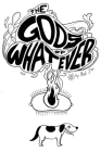 The Gods of Whatever Cover Image