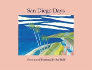 San Diego Days By Bro Halff Cover Image