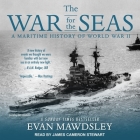 The War for the Seas: A Maritime History of World War II Cover Image
