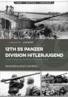 12th SS Panzer Division Hitlerjugend: Volume 2 - From Operation Goodwood to April 1945 (Casemate Illustrated) By Massimiliano Afiero, Raphael Riccio (Translator) Cover Image