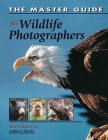 The Master Guide for Wildlife Photographers Cover Image