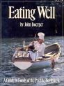 Eating Well: A Guide to Foods of the Pacific Northwest Cover Image
