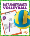 The Science Behind Volleyball By Jenny Fretland Vanvoorst Cover Image