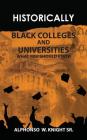 Historically Black Colleges and Universities: What You Should Know By Sr. Knight, Alphonso W. Cover Image