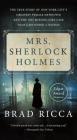 Mrs. Sherlock Holmes: The True Story of New York City's Greatest Female Detective and the 1917 Missing Girl Case That Captivated a Nation Cover Image