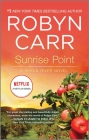 Sunrise Point (Virgin River Novel #17) By Robyn Carr Cover Image