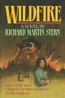 Wildfire: A Novel By Richard Martin Stern Cover Image