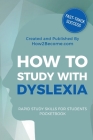 How to Study with Dyslexia By How2become Cover Image