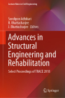Advances in Structural Engineering and Rehabilitation: Select Proceedings of Trace 2018 (Lecture Notes in Civil Engineering #38) By Sondipon Adhikari (Editor), B. Bhattacharjee (Editor), J. Bhattacharjee (Editor) Cover Image