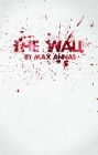 The Wall By Max Annas, Rachel Hildebrandt Reynolds (Translator) Cover Image