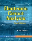 Electronic Circuit Analysis By K. Lal Kishore Cover Image