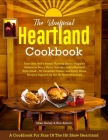 The Unofficial Heartland Cookbook: A Cookbook for Fans of the Hit Show Heartland By Mike Hurley, Nita Abbott Cover Image