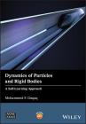 Dynamics of Particles and Rigid Bodies: A Self-Learning Approach (Wiley-Asme Press) Cover Image