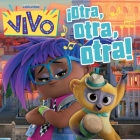 ¡Otra, otra, otra! (Encore!) (Vivo) By Cala Spinner (Adapted by), Alex Cho (Illustrator) Cover Image