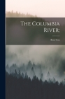 The Columbia River; Cover Image