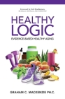 Healthy Logic By Graham C. MacKenzie Cover Image