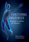 Functional Awareness: Anatomy in Action for Dancers Cover Image