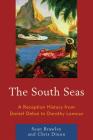 The South Seas: A Reception History from Daniel Defoe to Dorothy Lamour Cover Image