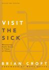 Visit the Sick Softcover (Practical Shepherding) Cover Image