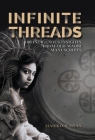 Infinite Threads: 100 Indigenous Insights from Old Maori Manuscripts By Mariko B. Ryan Cover Image