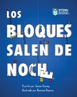 Los Bloques Salen de Noche/The Blocks Come Out at Night (Spanish) By Javier Garay, Keenan Hopson (Illustrator) Cover Image