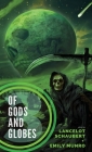 Of Gods and Globes III By Lancelot Schaubert (Editor), Emily Munro (Editor), Juliet Marillier Cover Image