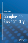 Ganglioside Biochemistry Cover Image