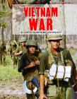 The Vietnam War: A Controversial Conflict (World History) Cover Image