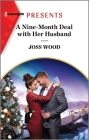 A Nine-Month Deal with Her Husband By Joss Wood Cover Image