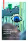 Why Is Landscape Beautiful?: The Science of Strollology By Lucius Burckhardt, Markus Ritter (Editor), Martin Schmitz (Editor) Cover Image
