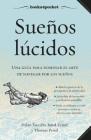 Suenos Lucidos By Dylan Tuccillo, Jared Zeizel (With), Thomas Peisel Cover Image