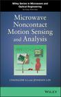 Microwave Noncontact Motion Sensing and Analysis By Changzhi Li, Jenshan Lin Cover Image
