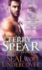 Seal Wolf Undercover By Terry Spear Cover Image