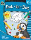 Ready-Set-Learn: Dot to Dot Grd K-1 By Teacher Created Resources Cover Image