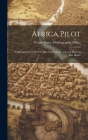Africa Pilot: South and East Coasts of Africa From Cape of Good Hope to Ras Hafun Cover Image