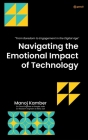 Navigating the Emotional Impact of Technology Cover Image