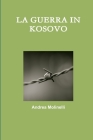 La Guerra in Kosovo Cover Image