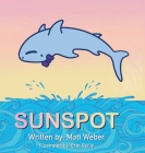 Sunspot By Matt Weber, Erin Reilly (Illustrator) Cover Image