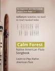 Calm Forest: Native American Flute Songbook Cover Image