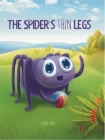 The Spider's Thin Legs: An Anansi Story By Ada Ari, Yulia Tomenko (Illustrator), Victoria Augustine (Editor) Cover Image