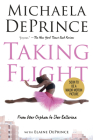 Taking Flight: From War Orphan to Star Ballerina By Michaela DePrince, Elaine Deprince Cover Image