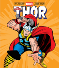 The Mighty Thor: My Mighty Marvel First Book By Marvel Entertainment, Jack Kirby (Illustrator) Cover Image