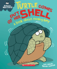 Turtle Comes Out of Her Shell: A book about Feeling Shy (Behavior Matters) By Sue Graves, Trevor Dunton (Illustrator) Cover Image