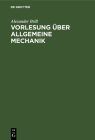 Vorlesung Über Allgemeine Mechanik Cover Image