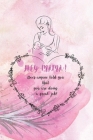 HEY MAMA! Does anyone told you that you are doing a great job?: Baby daily activity and food tracking log book (Great gift for new moms to stay organi By Mom4moms Cover Image