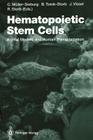 Hematopoietic Stem Cells: Animal Models and Human Transplantation (Current Topics in Microbiology and Immmunology #177) Cover Image