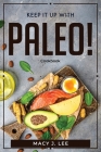 Keep It Up with Paleo!: Cookbook Cover Image